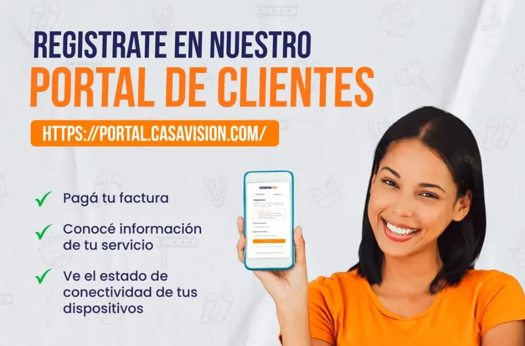 Tu conexión, tu control: Conocé el Portal del Cliente de Casavisión